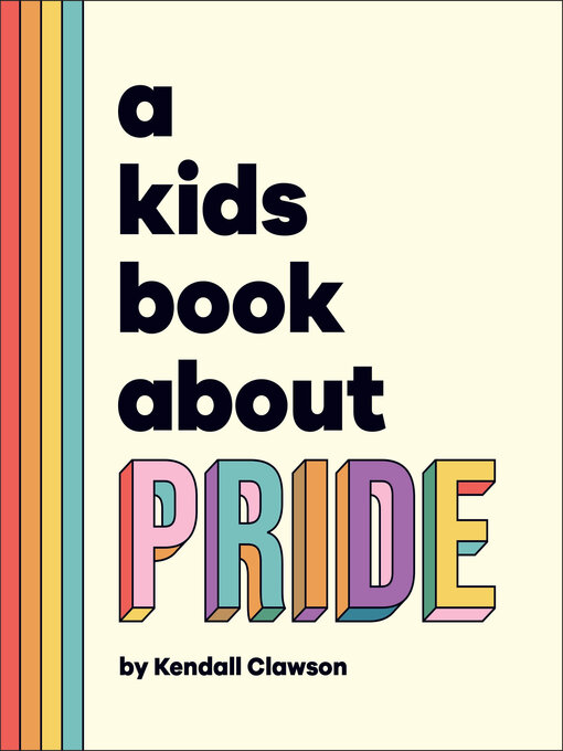 Title details for A Kids Book About Pride by Kendall Clawson - Available